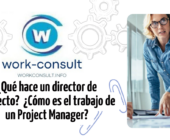¿Qué hace un director de proyecto?  ¿Cómo es el trabajo de un Project Manager?